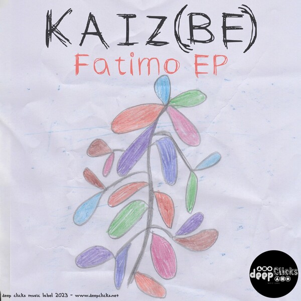 Kaiz (BE) - Fatimo / Deep Clicks