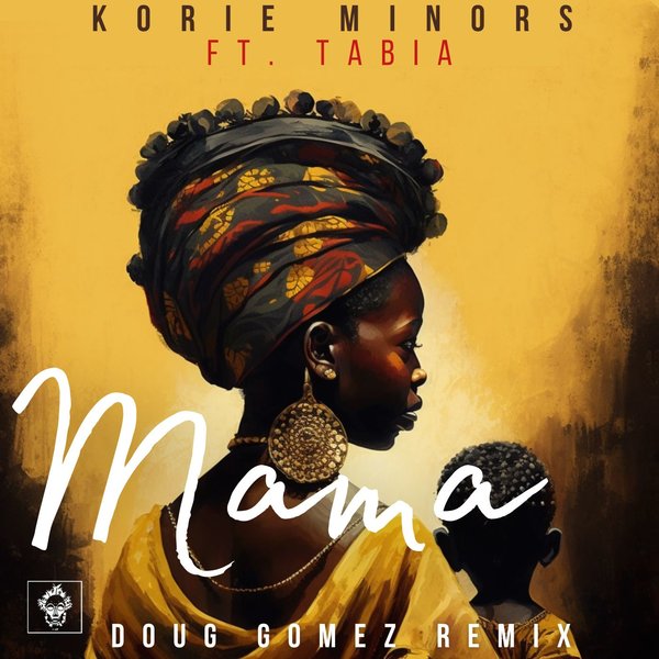 Korie Minors feat.. Tabia - Mama / Merecumbe Recordings