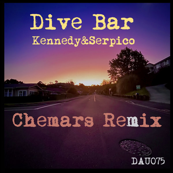 Kennedy & Serpico - Dive Bar / Deep And Under Records