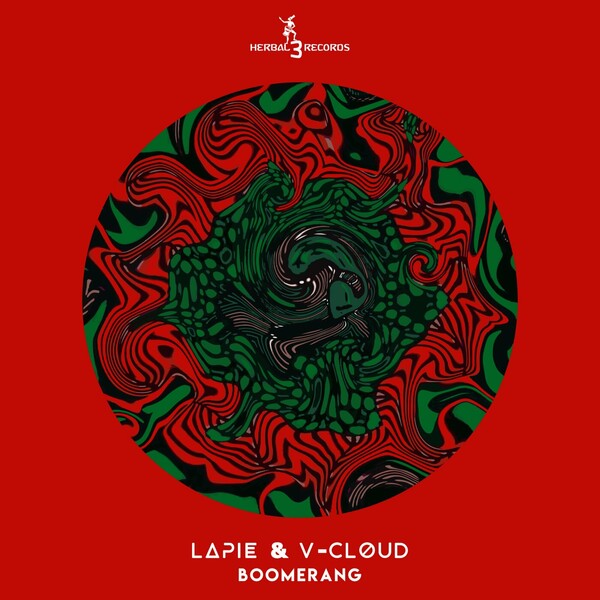Lapie & V-Cloud - Boomerang / Herbal 3 Records Inc.