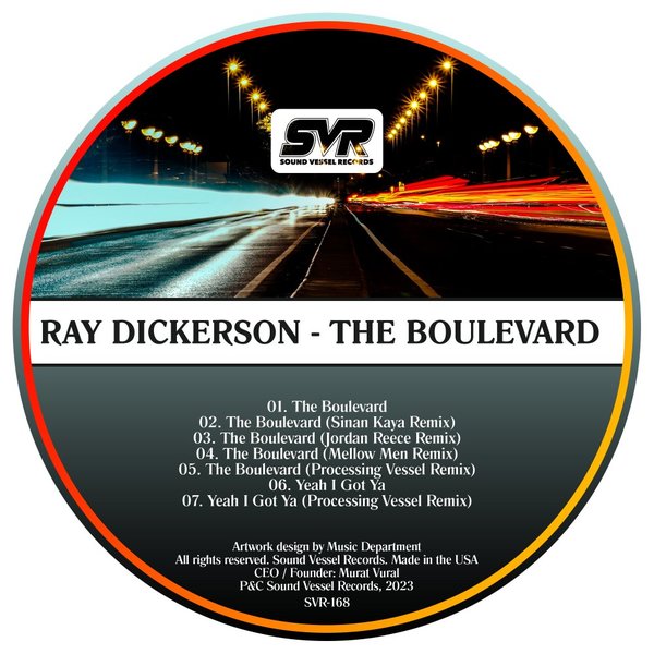 Ray Dickerson - The Boulevard / Sound Vessel Records