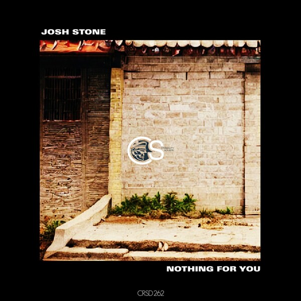 Josh Stone - Nothing For You / Craniality Sounds