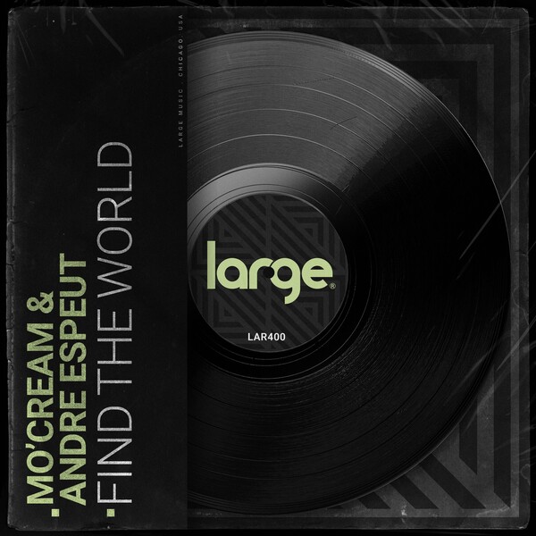 Mo'Cream & Andre Espeut - Find The World / Large Music