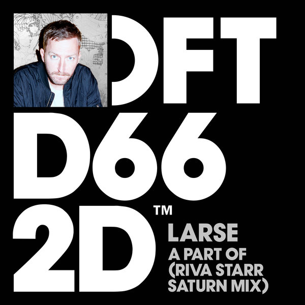 Larse - A Part Of / Defected