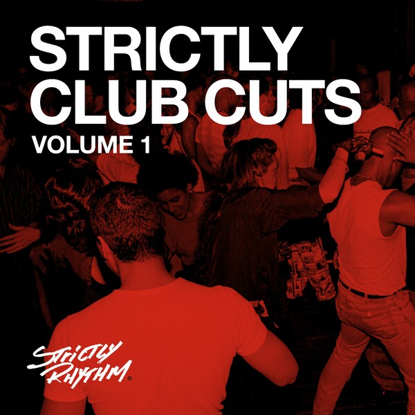 VA - Strictly Club Cuts, Vol. 1 / Strictly Rhythm Records