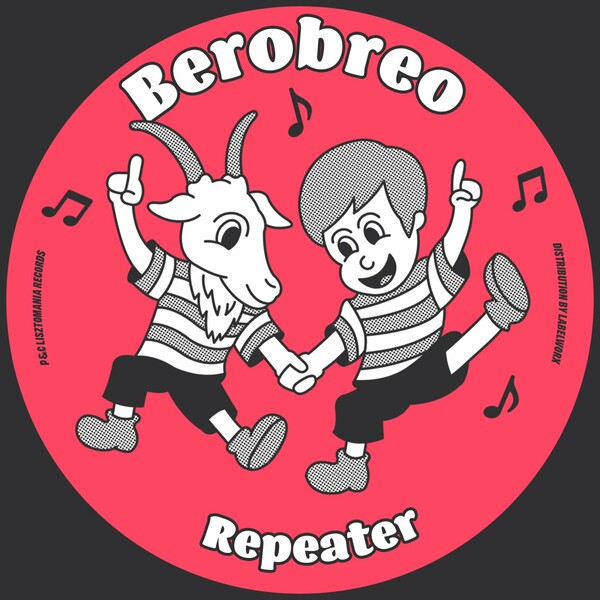 Berobreo - Repeater / Lisztomania Records
