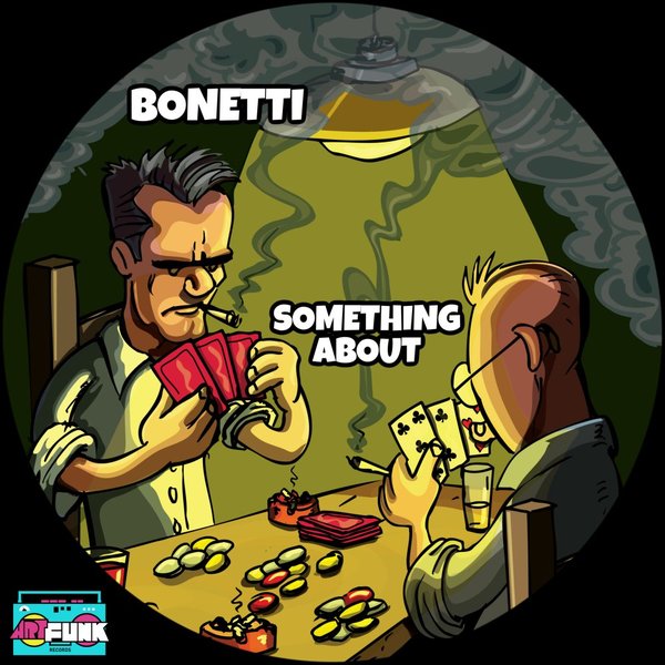 Bonetti - Something About / ArtFunk Records