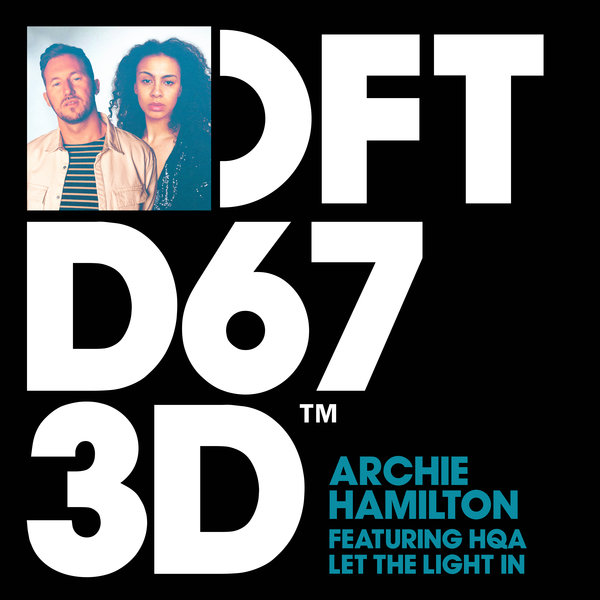 Archie Hamilton feat. HQA - Let The Light In / Defected