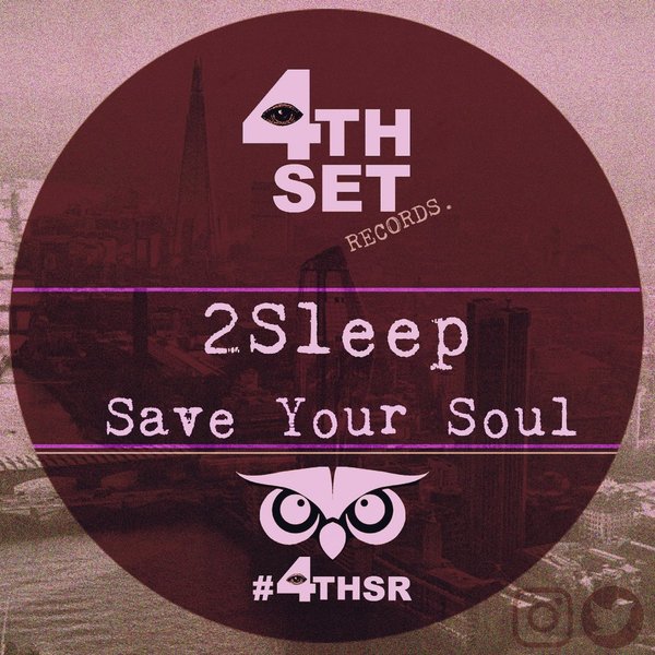 2Sleep - Save Your Soul / 4th Set Records