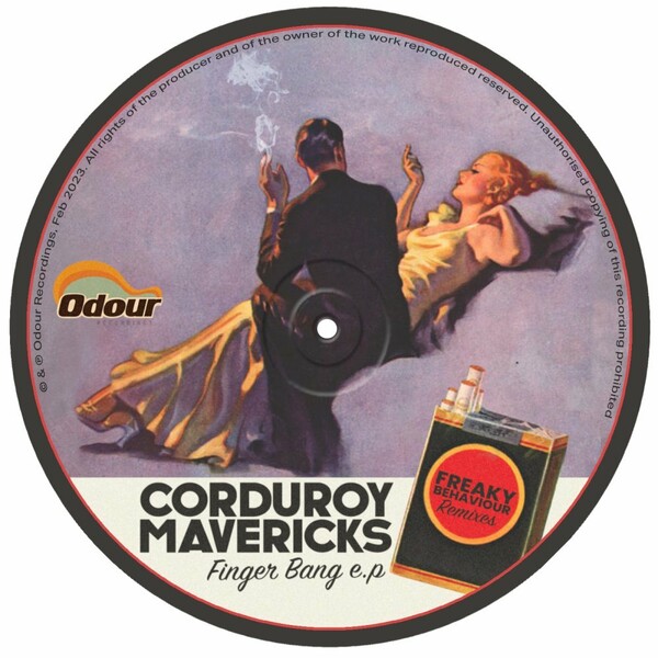 Corduroy Mavericks - Finger Bang EP (Freaky Behaviour Remixes) / Odour Recordings