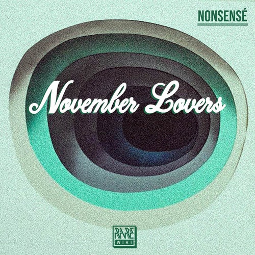Nonsense, BOCXOD - November Lovers / Rare Wiri Records
