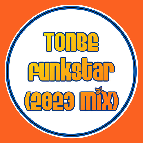 Tonbe - Funkstar / Fruity Flavor