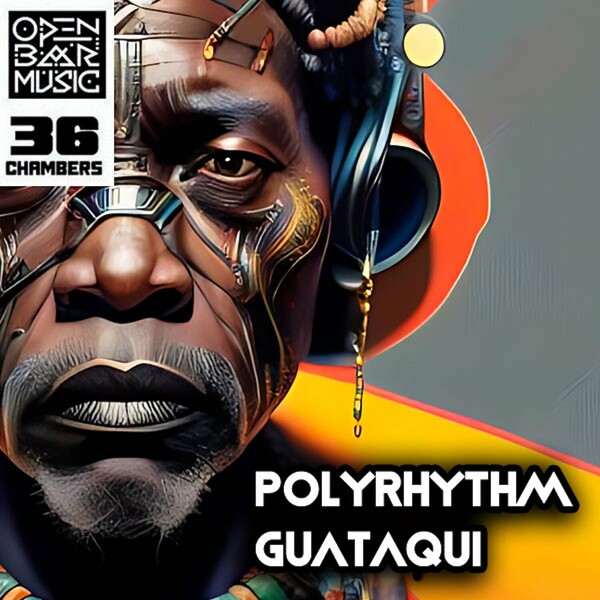 Polyrhythm - Guataqui / Open Bar Music