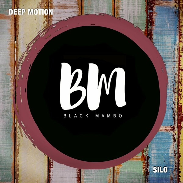 Deep Motion - Silo / Black Mambo