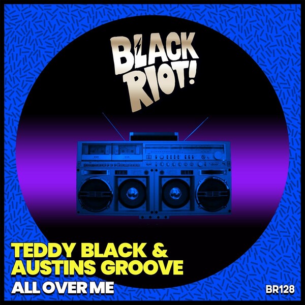 Teddy Black & Austins Groove - All over Me / Black Riot