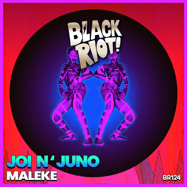 Joi N'Juno - Maleke / Black Riot