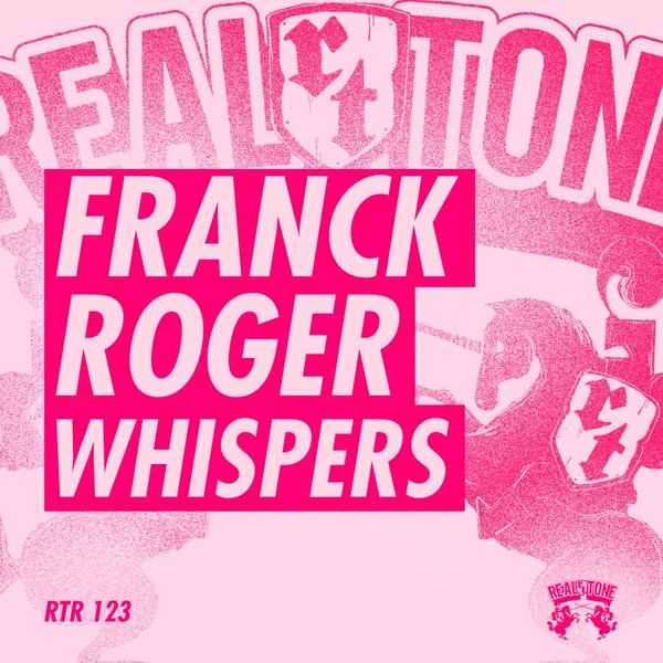 Franck Roger - Whispers / Real Tone Records