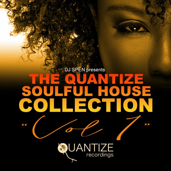 VA - Quantize Soulful House Collection Vol. 1 - Compiled By Renée Melendez / Quantize Recordings