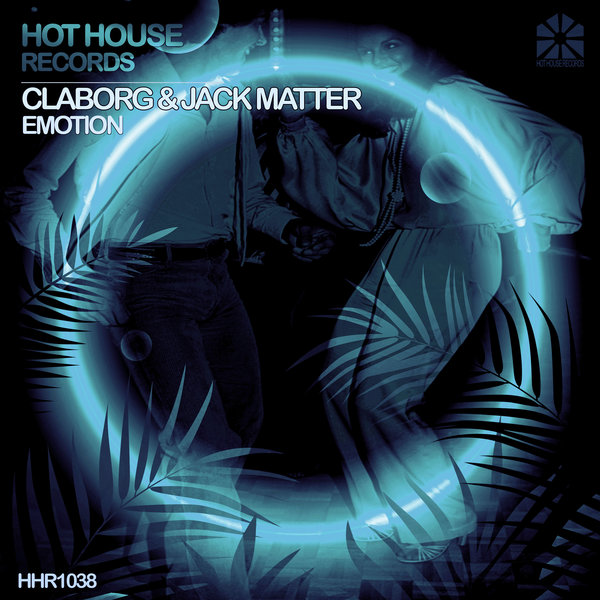 Claborg & Jack Matter - Emotion / Hot House Records