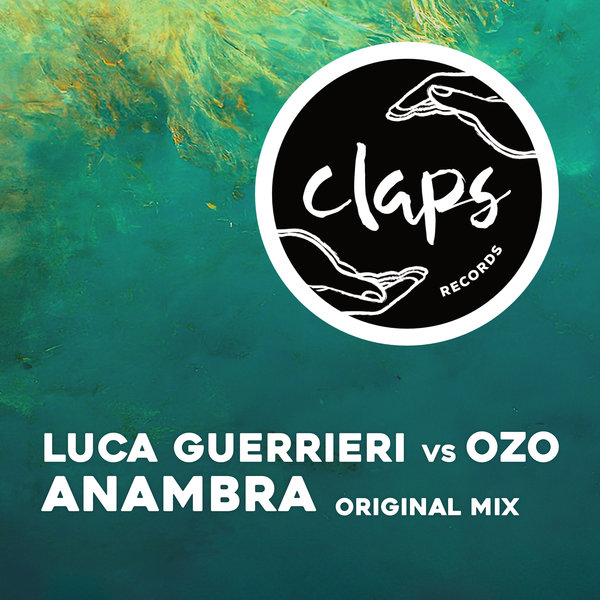 Luca Guerrieri & Ozo - Anambra / Claps Records