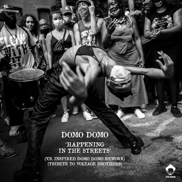 Domo Domo - Happening In The Streets (Domo Domo Rework) / Vega Records