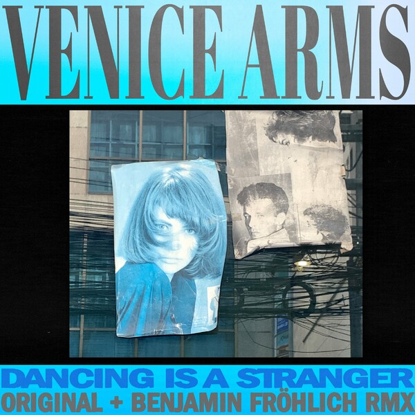 Venice Arms - Dancing Is a Stranger / Permanent Vacation