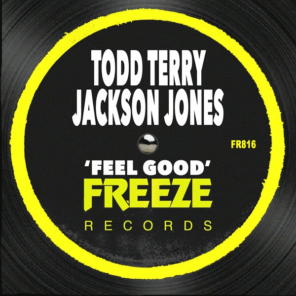 Todd Terry & Jackson Jones - Feel Good