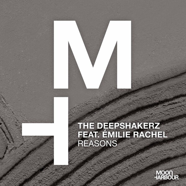 The Deepshakerz ft Emilie Rachel - Reasons / Moon Harbour