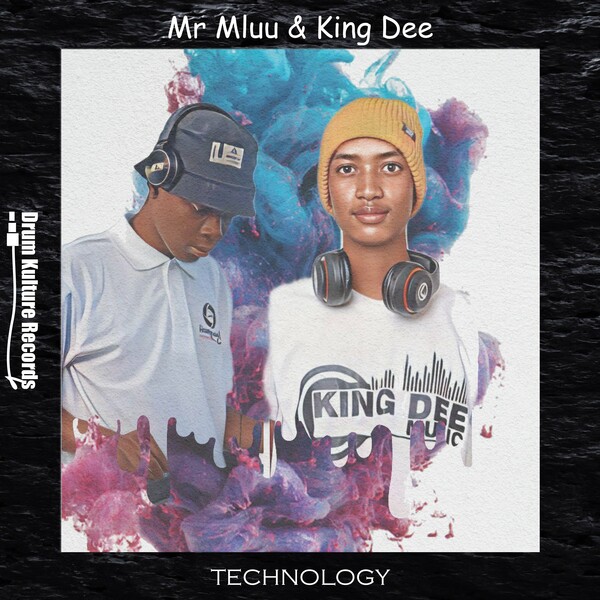 Mr Mluu & King Dee - Technology