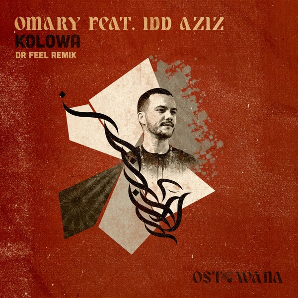 Omary, Idd Aziz, Dr Feel - Kolowa / Ostowana