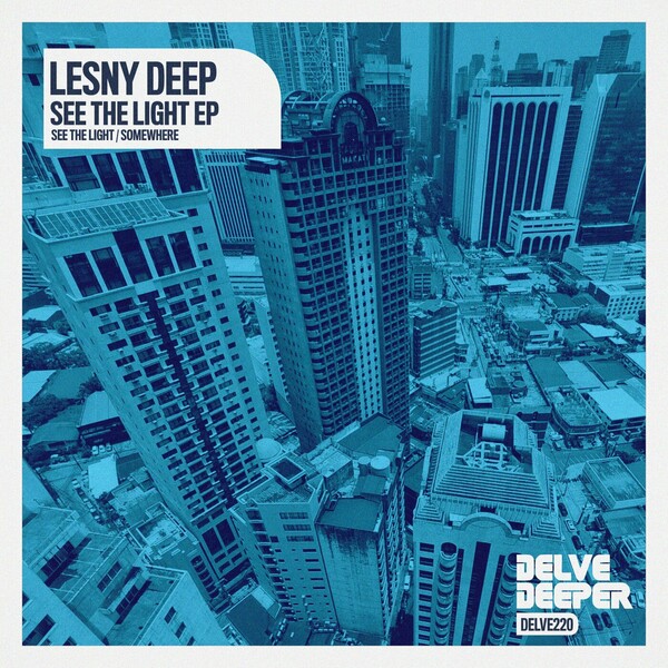 Lesny Deep - See The Light EP / Delve Deeper Recordings