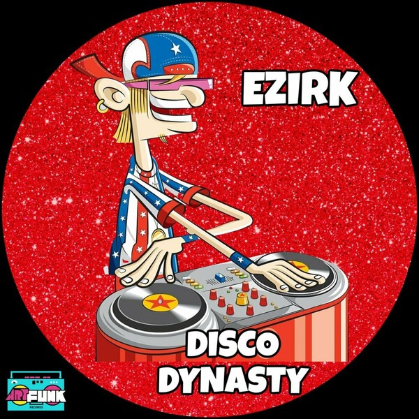 Ezirk - Disco Dynasty