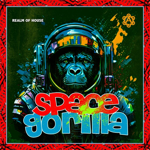 Realm of House - Space Gorilla
