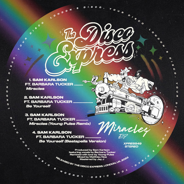 Sam Karlson feat. Barbara Tucker - Miracles / The Disco Express