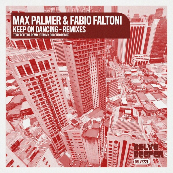 Max Palmer & Fabio Faltoni - Keep On Dancing - The Remixes