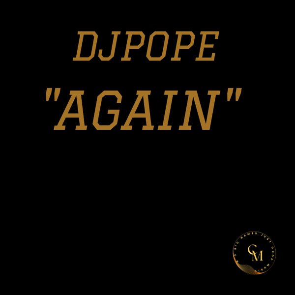 DJPOPE - DO IT AGAIN