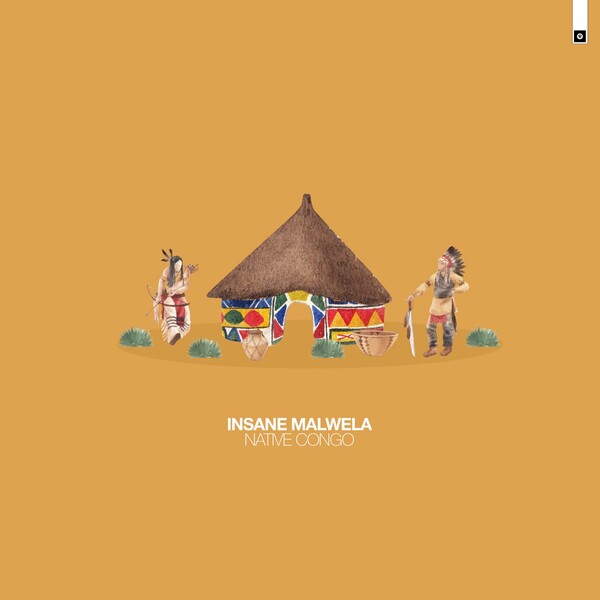 Insane Malwela - Native Congo / Guettoz Muzik