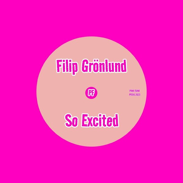 Filip Grönlund - So Excited