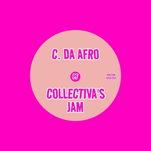 C. Da Afro - Collectiva's Jam