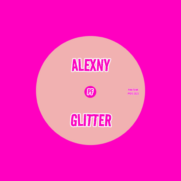 Alexny - Glitter / Pink Funk