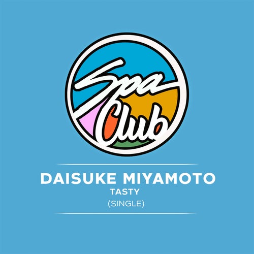 Daisuke Miyamoto - Tasty / Spa Club