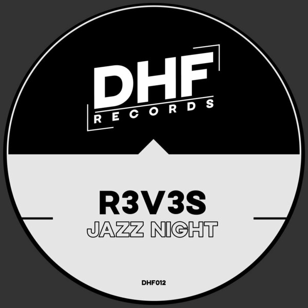 R3v3s - Jazz Night / DHF Records