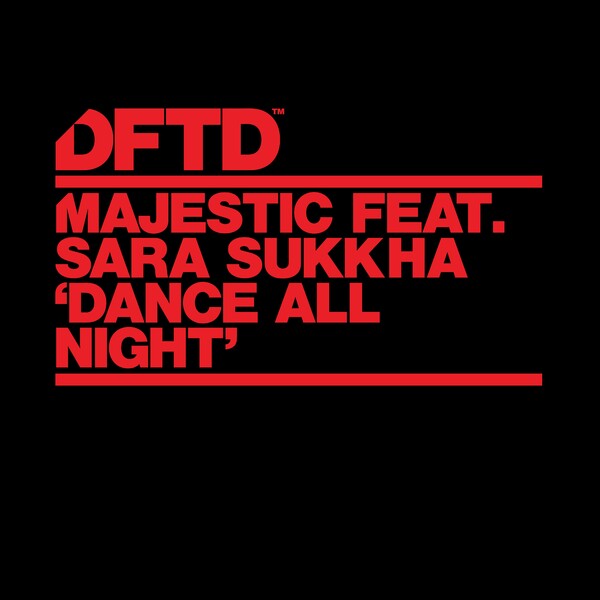 Majestic - Dance All Night (feat. Sara Sukkha)