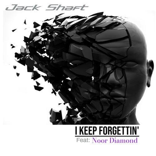 Jack Shaft, Noor Diamond - I Keep Forgettin' / Soterios Records
