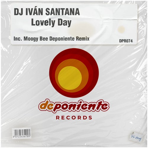 DJ Ivan Santana - Lovely Day / Deponiente Records