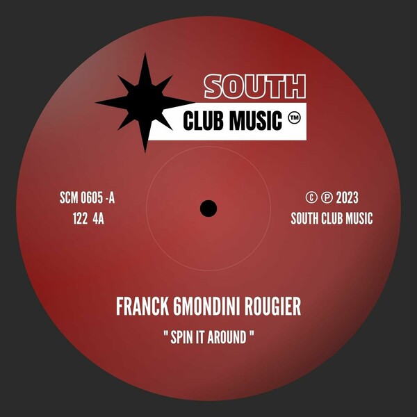 Franck 6mondini Rougier - Spin It Around