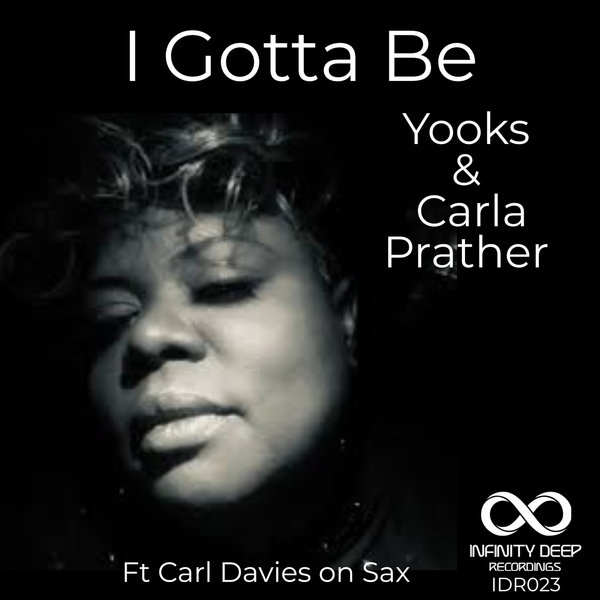 Yooks, Carla Prather - I Gotta Be