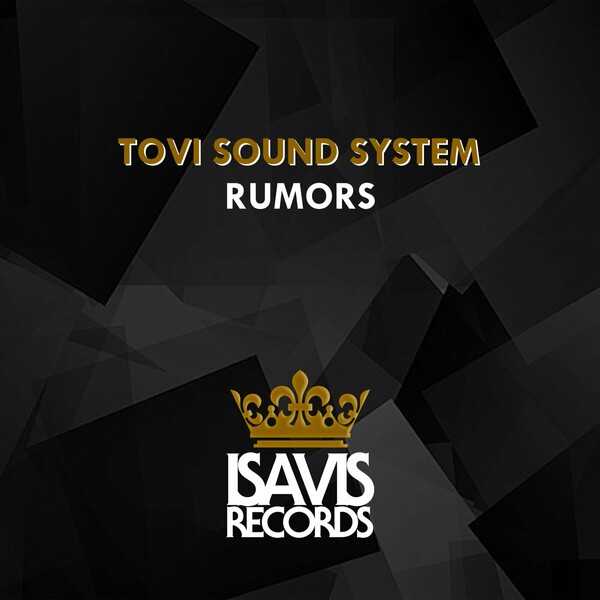 Tovi Sound System - Rumors (Afro Deep Mix)