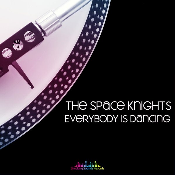The Space Knights - Everybody Is Dancing / Shocking Sounds Records