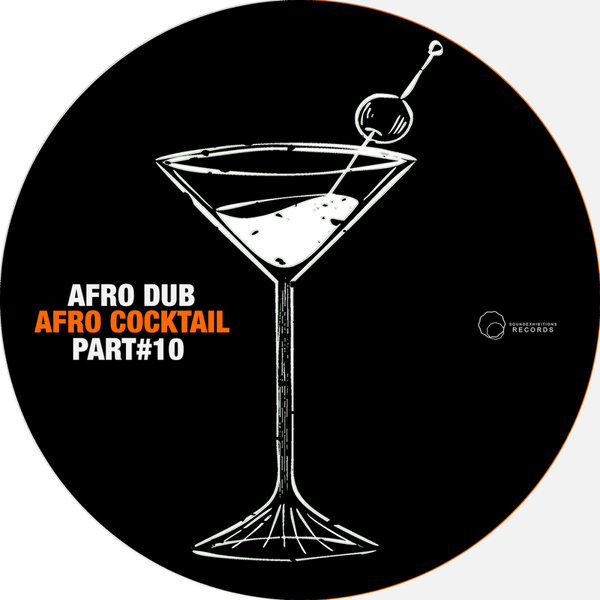 Afro Dub - Afro Cocktail, Pt. 10 / Sound-Exhibitions-Records